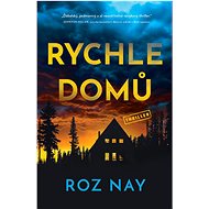 Rychle domů - Roz Nay