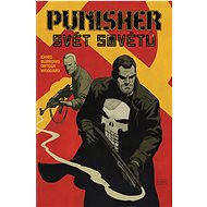 Punisher Max Svět sovětů - Garth Ennis; Jacen Burrows