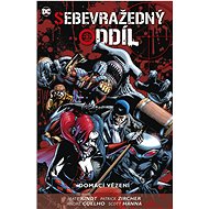 Sebevražedný oddíl 5: Domácí vězení - Patrick Zircher; Matt Kindt