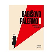 Babišovo Palermo II - Jaroslav Kmenta