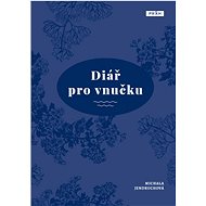 Diář pro vnučku - Michala Jendruchová