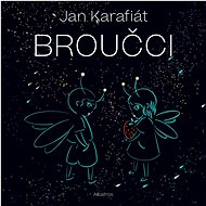 Broučci - Jan Karafiát