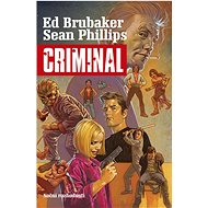 Criminal 3: Noční rozhodnutí - Sean Phillips; Ed Brubaker