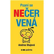Psaní se nečervená - Andrea Stujová