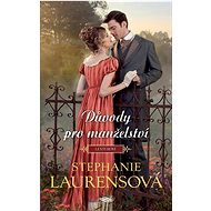 Důvody pro manželství: Lesterovvi - Stephanie Laurensová