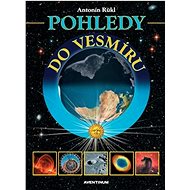 Pohledy do vesmíru - Antonín Rükl