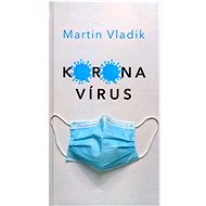 Koronavírus - Martin Vladik