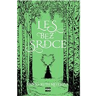 Les bez srdce - Joanna Ruth Meyerová