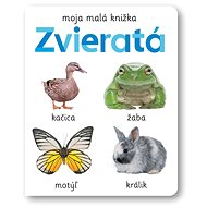 Moja malá knižka Zvieratá - 