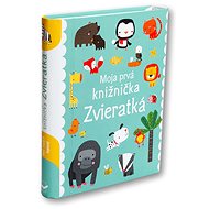 Zvieratká Moja prvá knižnička - Dawn Machell