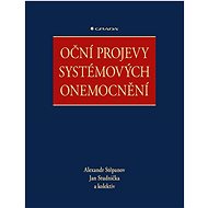 Oční projevy systémových onemocnění - Jan Studnička; Alexandr Stěpanov