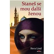 Staneš se mou další ženou - Hera Lind