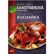 Klasická česká kuchařka - Marie Janků-Sandtnerová; František Janků