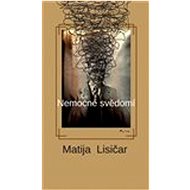Nemocné svědomí - Matija Lisičar