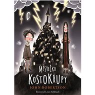 Městečko Kostokřupy - John Robertson