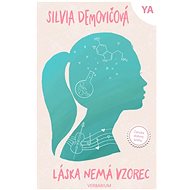 Láska nemá vzorec - Silvia Demovičová