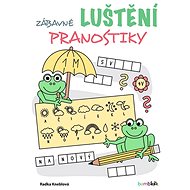 Zábavné luštění – pranostiky - Radka Kneblová