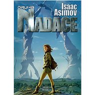 Druhá Nadace - Isaac Asimov