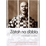 Zátah ďábla - Richard Lourie