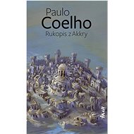 Rukopis z Akkry - Paulo Coelho