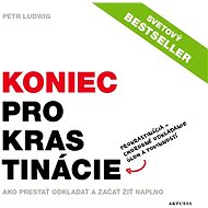 Koniec prokrastinácie - Petr Ludwig