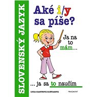 Aké i/y sa píše? - Lucia Giantisová Ološtiaková
