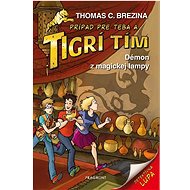 Tigrí tím - Démon z magickej lampy - Thomas Brezina