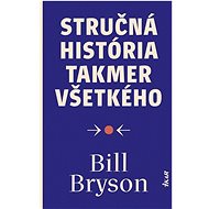 Stručná história takmer všetkého - Bill Bryson