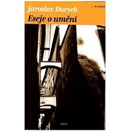 Eseje o umění - Jaroslav Durych
