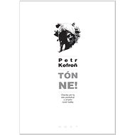 Tón ne! - Petr Kofroň