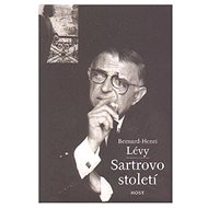 Sartrovo století - Bernard-Henri Lévy