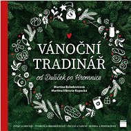 Vánoční Tradinář: od Dušiček po Hromnice - Martina Boledovičová; Martina Viktorie Kopecká
