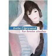 Na hrotu studny: Sv. 79 - Iveta Ciprysová