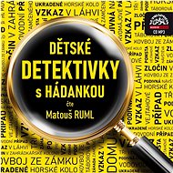 Dětské detektivky s hádankou - Audiokniha na CD