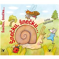Šnečku, šnečku... - Lenka Vybíralová