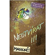 Neotvírat!!! Magické! - Charlotte Habersack