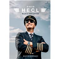 David Hecl Mluví k vám kapitán - Martin Moravec; David Hecl