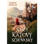 Slzy katovy schovanky - Sabine Martin