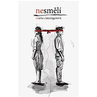 Nesmělí - Marta Dancingerová