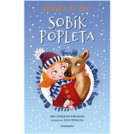 Příběhy ze zoo Sobík popleta - Věra Hudáčková Barochová; Sylva Francová