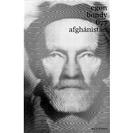 677 Afghánistán - Egon Bondy; Petr Krejzek
