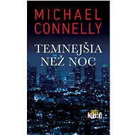 Temnejšia než noc - Michael Connelly