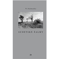 Sudetské žalmy - Vít Kolmačka