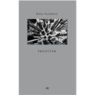 Prosvítám - Klára Vaníčková