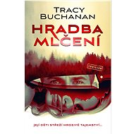 Hradba mlčení - Tracy Buchanan