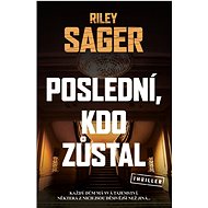 Poslední, kdo zůstal - Riley Sager