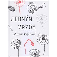 Jedným vrzom - Zuzana Cigánová