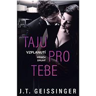 Taju pro tebe - J. T. Geissinger