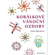 Korálkové vánoční ozdoby - Sylva Šporková