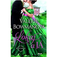 Lokaj a já - Valerie Bowmanová